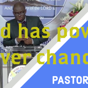 God has power over chance-1